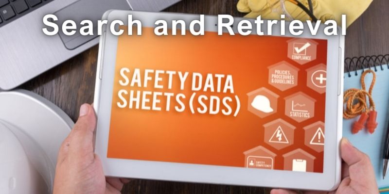 Search and Retrieval with Safety Data Sheet Management Software